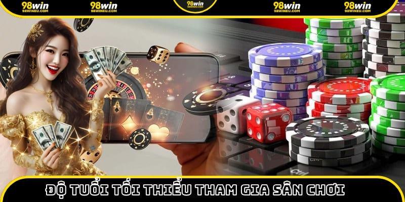 Quy định về độ tuổi tối thiểu cho người chơi đăng ký account trực tuyến