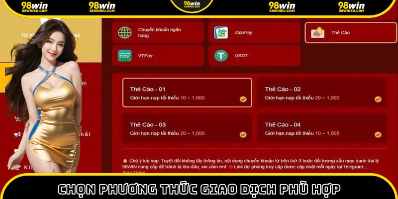 Chọn hình thức nạp tiền 98Win phù hợp để thanh toán nhanh